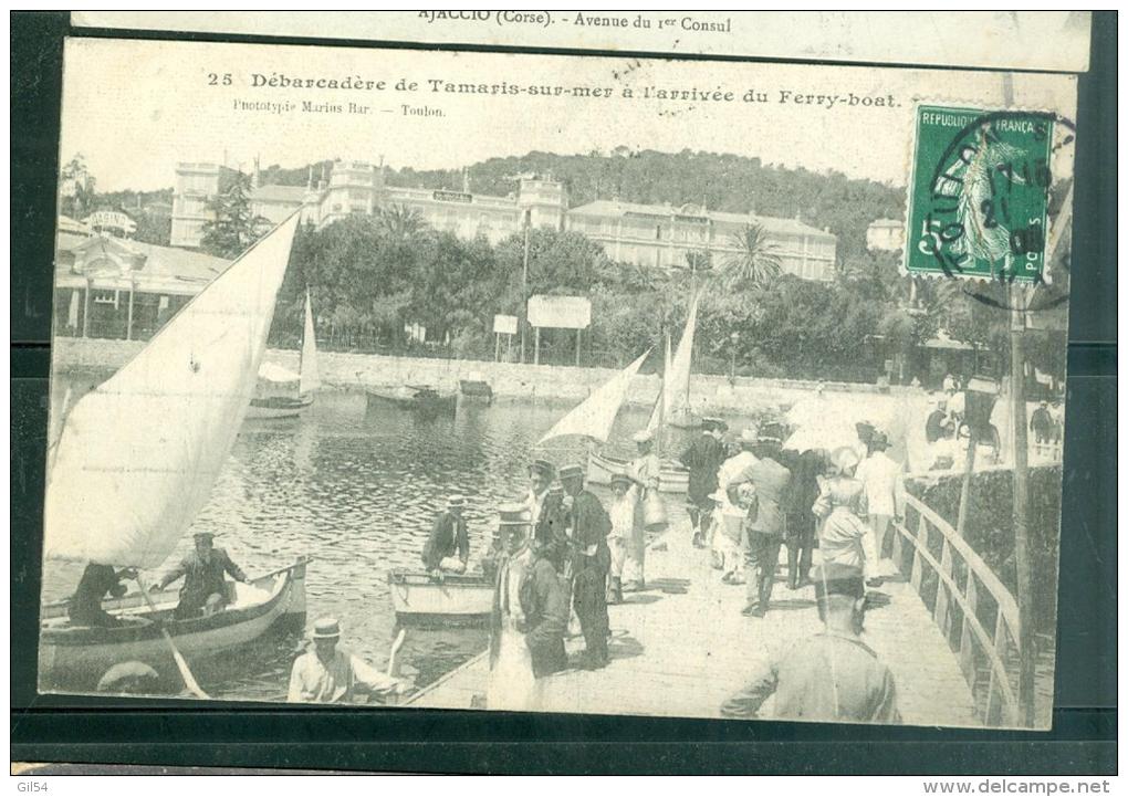 N°25  -  Débarcadère De Tamaris Sur Mer à L'arrivée Du Ferry Boat   - Fam152 - Tamaris