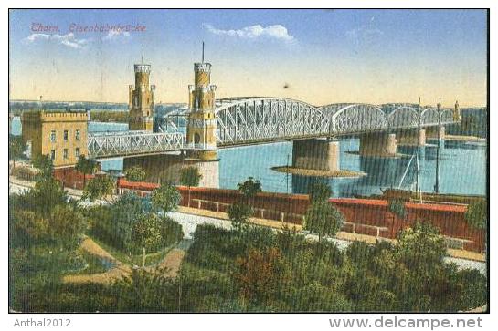 Litho Thorn Eisenbahnbrücke Brücke Le Pont Bridge Feldpost 23.11.1917 - Westpreussen