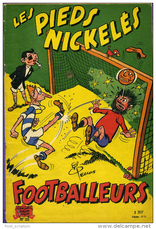 Livre  - BD - Les  Pieds Nickeles Footballeurs - N°28 - Par Pellos - Pieds Nickelés, Les