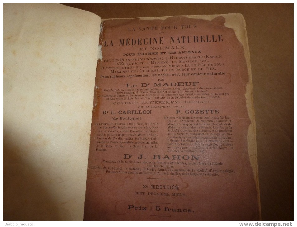 Vers 1900  La Médecine Naturelle Et Normale Par Dr Madeuf, Dr Carillon Et Dr Rahon Avec Plantes Coloriées - 1801-1900