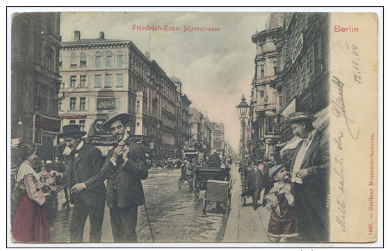 AK BERLIN FRIEDRICHSTRASSE ECKE JAGERSTRASSE GESTEMPELT 1904 (A412) - Mitte