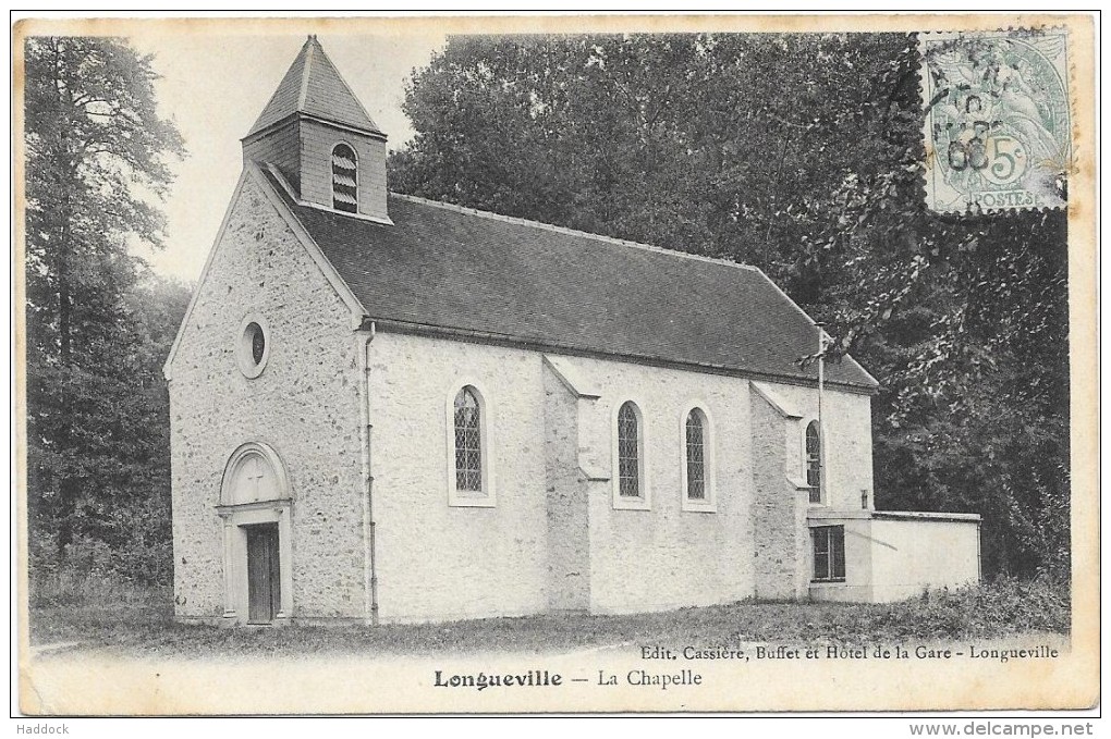 LONGUEVILLE: LA CHAPELLE - Autres & Non Classés