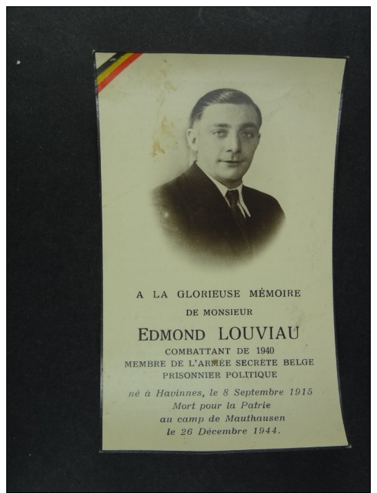 Edmond Louviau Membre De L'Armée Secrète Belge Havinnes 1915 Camp De Mauthausen 1944 - Devotion Images