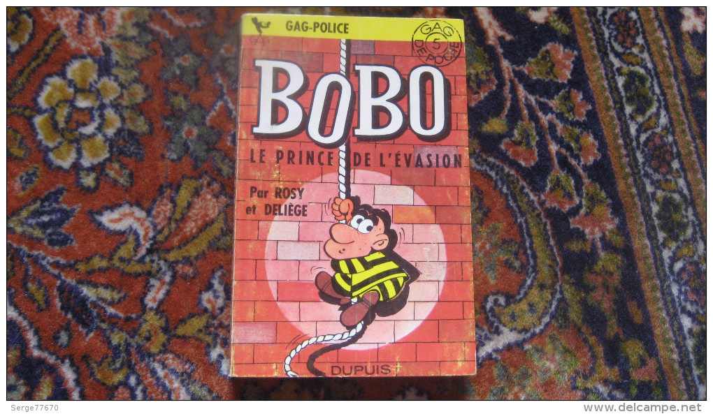 Spirou Gag De Poche 5 Bobo Le Prince De L'évasion Dupuis Gags Deliège Rosy Cabanon - Bobo