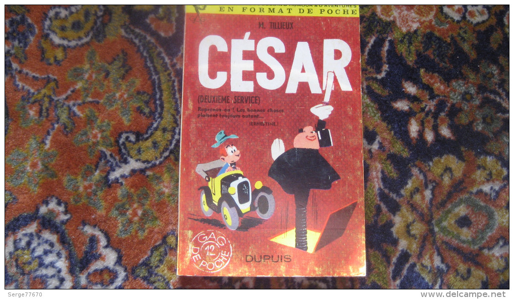 César Et Célestine Deuxième Service Tillieux Gag De Poche 12 édition Originale Eo Gags Gil Jourdan Spirou Dupuis - César