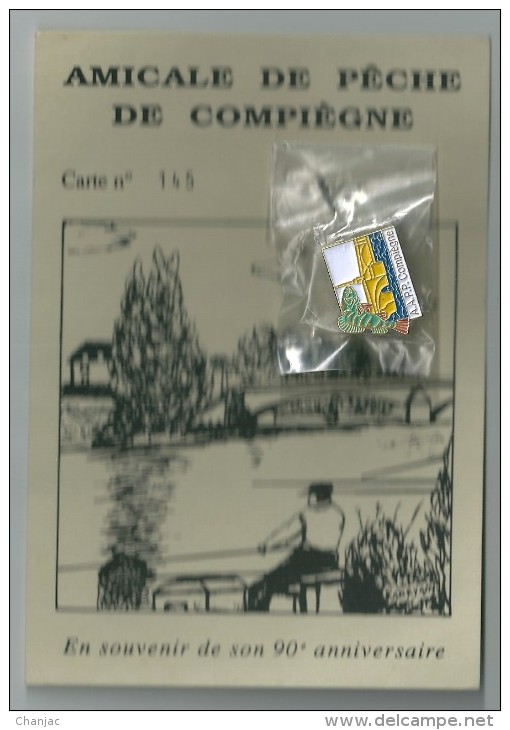 AMICALE DE PECHE DE COMPIEGNE Carte N° 145. En Souvenir De Son 90e Anniversaire. Avec PINS A.A.P.P. Compiègne - Associations