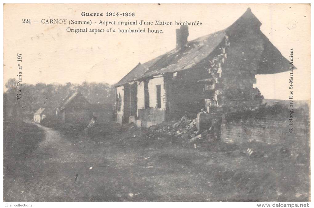 Carnoy    80      Guerre 14/18  Maison Bombardée - Other & Unclassified