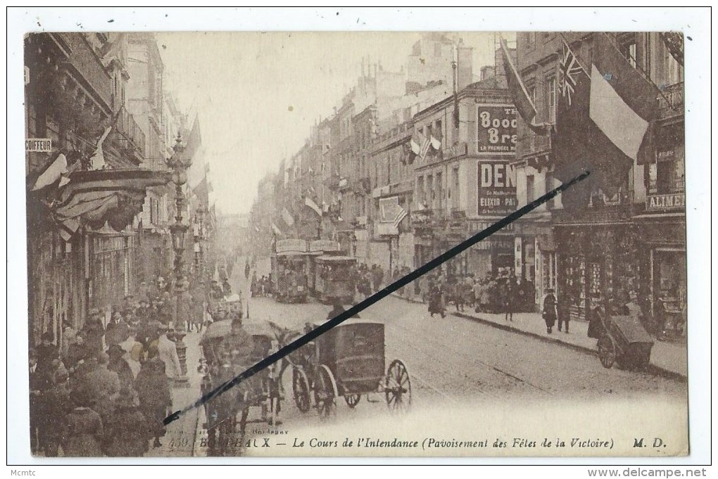 CPA - Bordeaux - Le Cours De L'Intendance (Pavoisement Des Fêtes De La Victoire) - Bordeaux