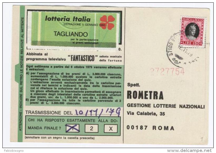 Verona 12.11.1979 - Marca Da Bollo L.150 Su Cartolina Concorso Lotteria Italia. Non Tassata - Revenue Stamps
