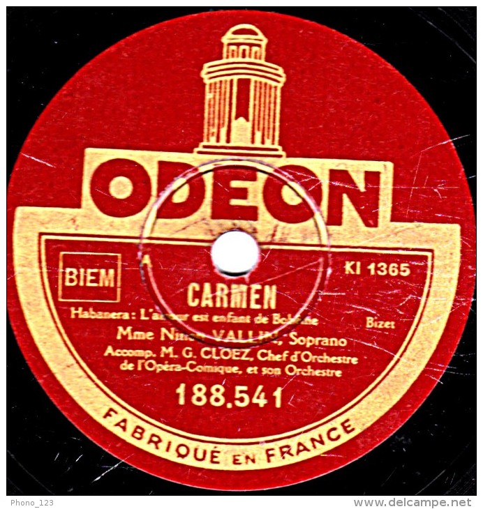 78 Trs - 25 Cm - ODEON 188.541 - état M - Ninon VALLIN  CARMEN  L'amour Est Enfant De Bohême FORTUNIO  Air Du Chandelier - 78 Rpm - Gramophone Records