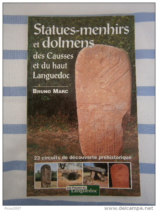 Statues-menhirs Et Dolmens Des Causses Et Du Haut Languedoc - Languedoc-Roussillon