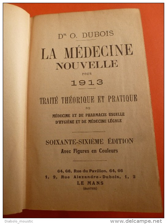 1913 Médecine :Traité Théorie Et Pratique De Médecine Et Pharm. Usuelle Hygiène Et Méd. Légale Av Figures Couleurs - 1901-1940