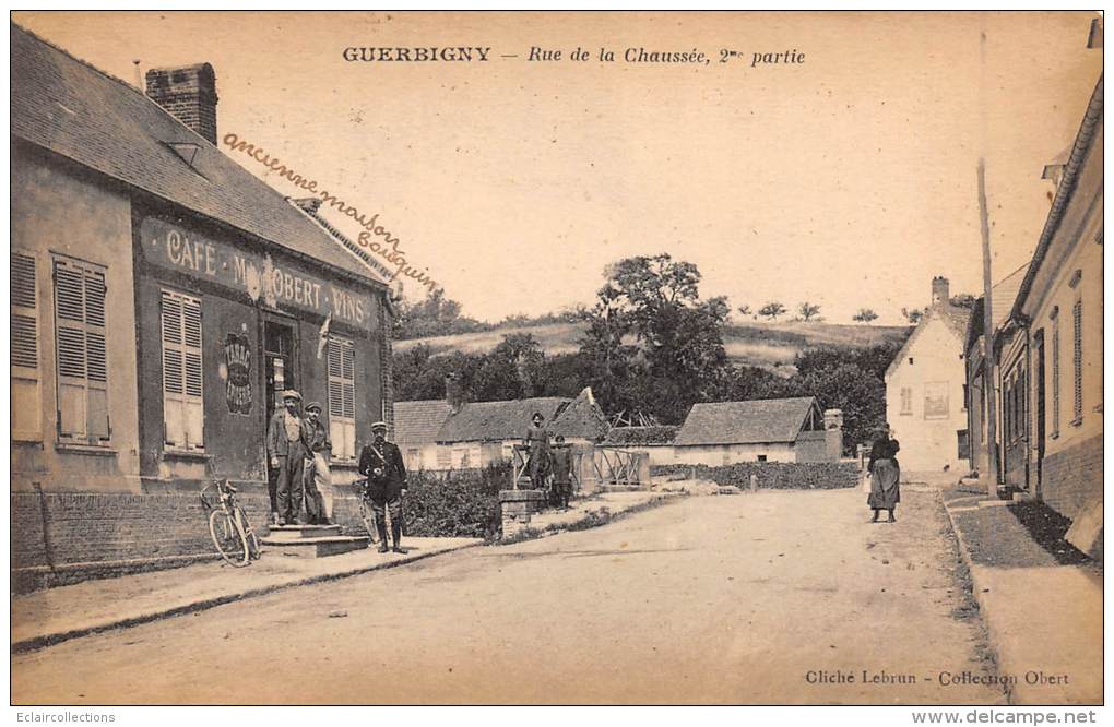 Guerbigny       80        Rue De La Chaussée   Café Robert - Autres & Non Classés