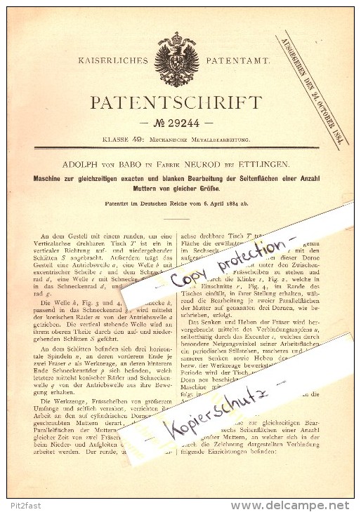 Original Patent - Adolph Von Babo In Neurod B. Ettlingen , 1884 , Maschine Zur Bearbeitung Von Muttern , Metallbau !!! - Ettlingen