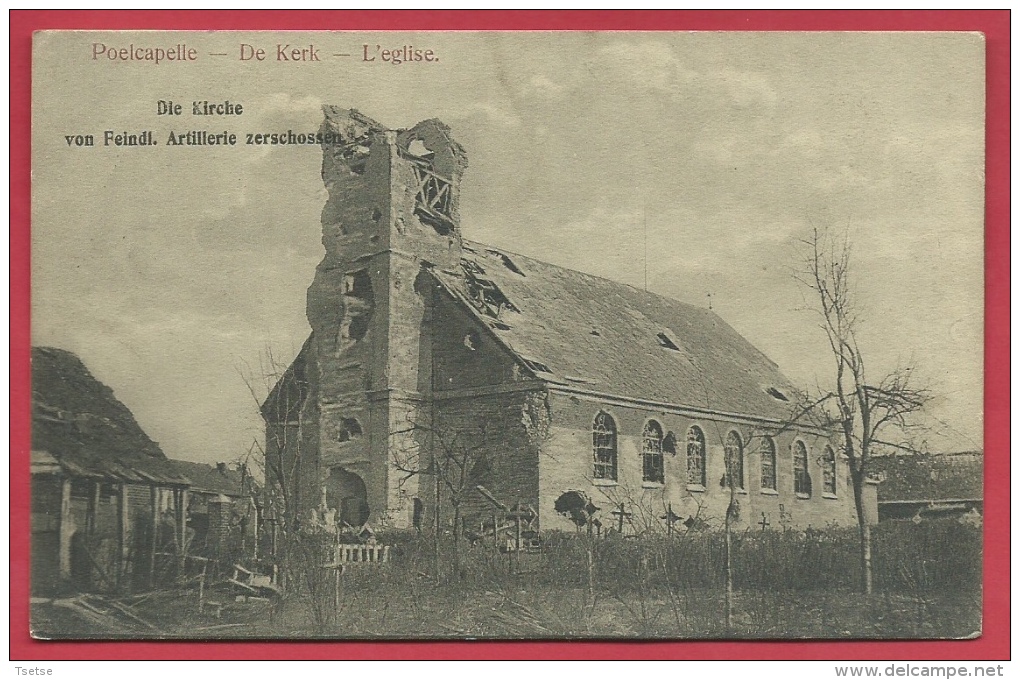 Poelkapelle - De Kerk - Die Kirche  - Feldpost 1916 ( Verso Zien ) - Langemark-Poelkapelle