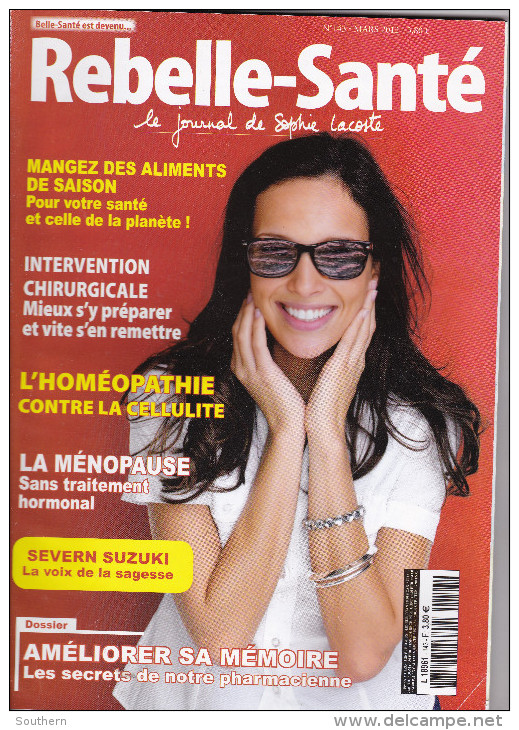 Le Journal De Sophie Lacoste N° 143 03/2012  "Rebelle-Santé " TBE - Geneeskunde & Gezondheid