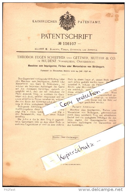 Original Patent - T. Schiefner Und Getzner , Mutter & Co In Bludenz , 1898 , Maschine Zum Färben Von Garn , Vorarlberg ! - Bludenz