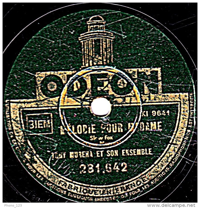 78 Trs - 25 Cm - ODEON  281.642 - état M - TONY MURENA _ IN THE MOOD - MELODIE POUR MADAME - 78 Rpm - Schellackplatten