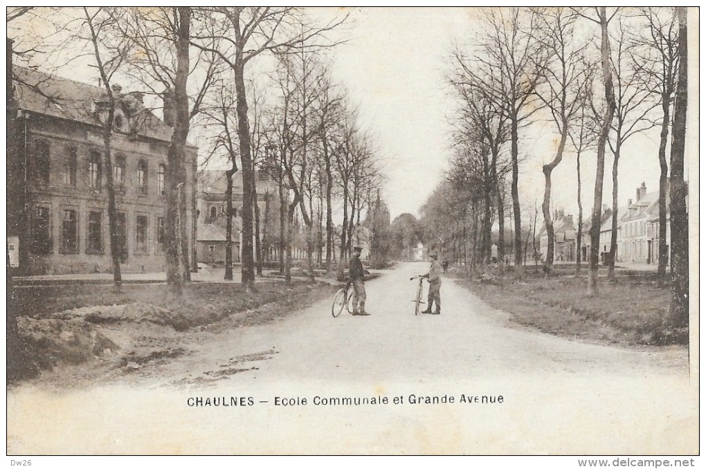 Chaulnes (Somme) - Ecole Communale Et Grande Avenue - Edition Breger Frères - Chaulnes