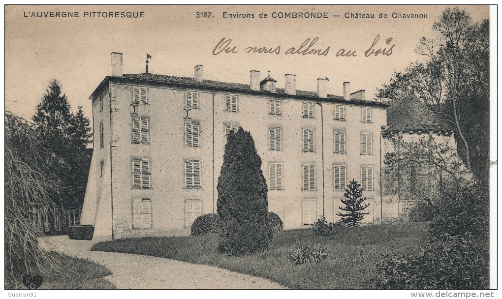 ( CPA 63 )  Château De CHAVANON  /  Environs De COMBRONDE  - - Combronde