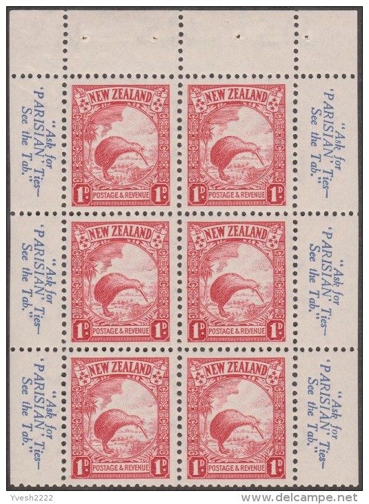 Nouvelle Zélande 1935 Y&T 194. Bloc De 6, Panneau De Carnet. Kiwi. Publicités Latérales. Cravates « Parisian » MNH - Kiwi's