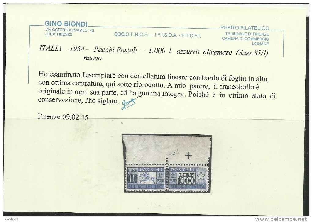 ITALIA REPUBBLICA ITALY 1954 CAVALLINO PACCHI POSTALI LIRE 1000 RUOTA BORDO DI FOGLIO MNH CERTIFICATO OTTIMA CENTRATURA - Pacchi Postali