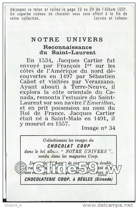 Chromo - Chocolat COOP - Notre Univers - N° 34 - Reconnaissance Du Saint-Laurent - Autres & Non Classés