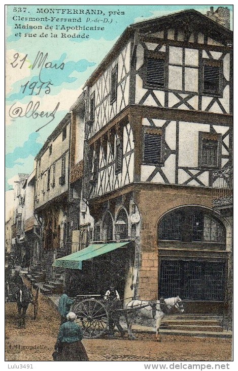 CPA - CLERMONT-FERRAND (63) - La Maison De L'Apothicaire Rue De La Rodade à Montferrand - Clermont Ferrand
