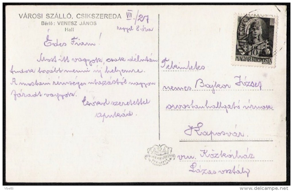 Romania / Hungary -Transylvania: Csíkszereda (Miercurea Ciuc / Szeklerburg), Hotel - Tenant: János Venesz  1943 - Romania