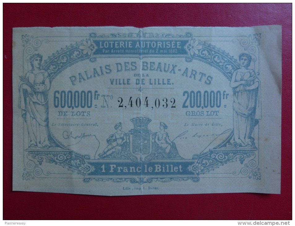 BILLET DE LOTERIE PALAIS DES BEAUX ARTS DE LILLE 1892 - Billets De Loterie