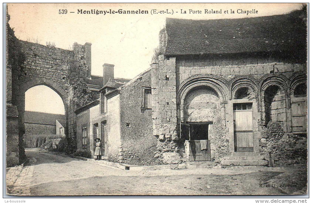 28 MONTIGNY LE GANNELON - La Porte Roland Et La Chapelle - Montigny-le-Gannelon