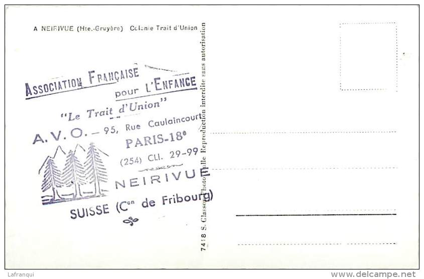 Ref E161- Suisse - A Neirivue -haute Gruyere -colonie Trait D Union  -carte Bon Etat  - - Neirivue