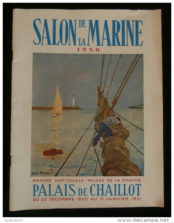 Jean HELLEU  Peinture SALON DE LA MARINE 1950 Marine Nationale Musée De La Marine Palais De Chaillot Catalogue - Arte