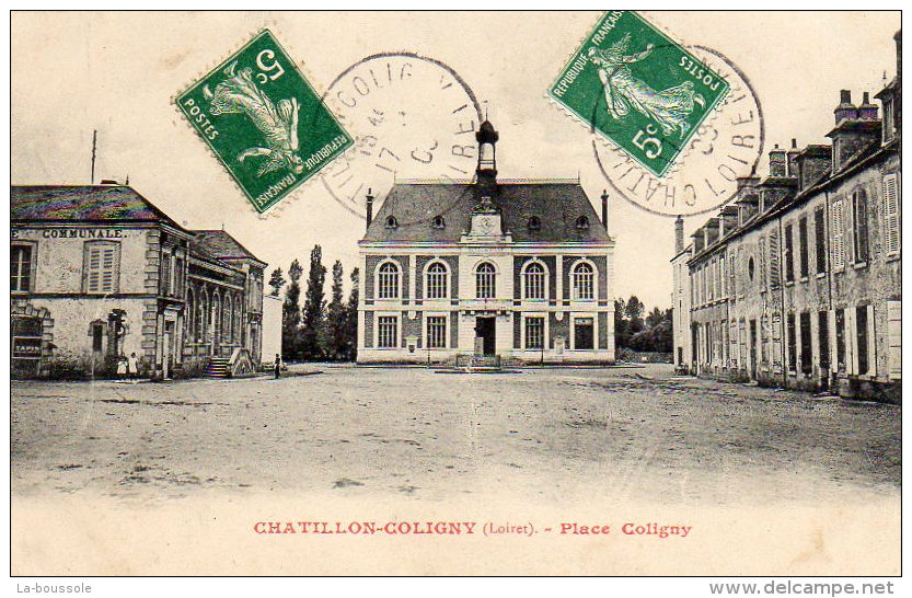 45 CHATILLON COLIGNY - Vue De La Place Coligny . - Chatillon Coligny