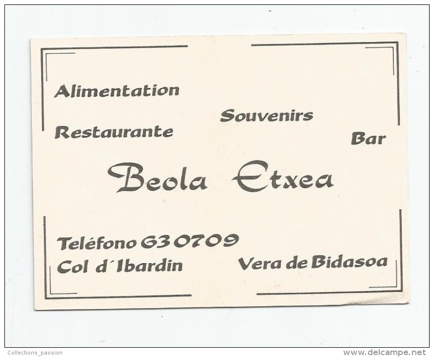 Carte De Visite , Alimentation , Restaurante , Souvenirs , Bar BEOLA ETXEA , Col D'Ibardin , Vera De Bidasoa , 2 Scans - Cartes De Visite