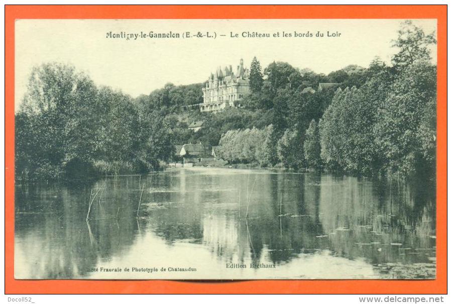 Dpt  28  Montigny Le Gannelon   "   Le Chateau Et Les Bords Du Loir  " - Montigny-le-Gannelon