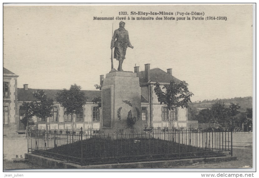 63 -  SAINT ELOY LES MINES  -  Monument élevé à La Mémoire Des Morts Pour La Patrie - Saint Eloy Les Mines