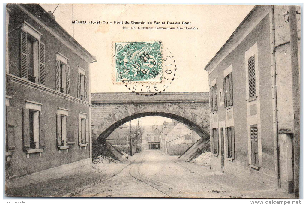 95 MERIEL - Pont Du Chemin De Fer Et Rue Du Pont - Meriel