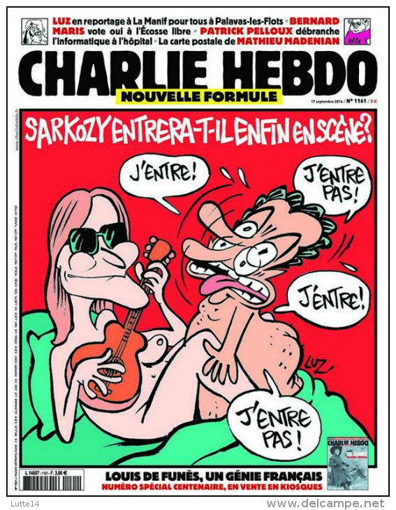 CHARLIE HEBDO N° 1161 Du 17/09/2014 - Sarkozy Le Retour ? Manif Pour Tous à Palavas-les-flots / écosse Libre - Humour