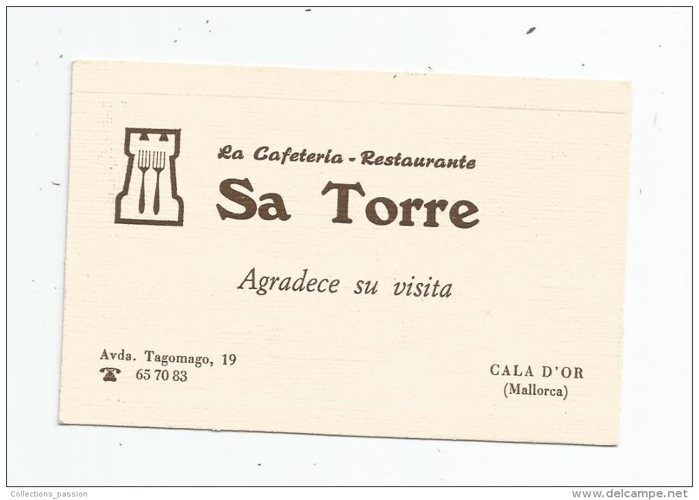 Carte De Visite , La Cafetaria , Restaurante , SA TORRE , Avda , Tagomago , 19 , CALA D'OR , Mallorca , Espagne - Visiting Cards