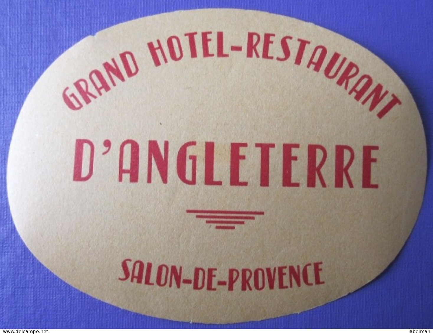 HOTEL AUBERGE ANGLETERRE SALON PROVENCE FRANCE DECAL STICKER LUGGAGE LABEL ETIQUETA ETICHETTA ETIQUETTE AUFKLEBER PARIS - Hotel Labels