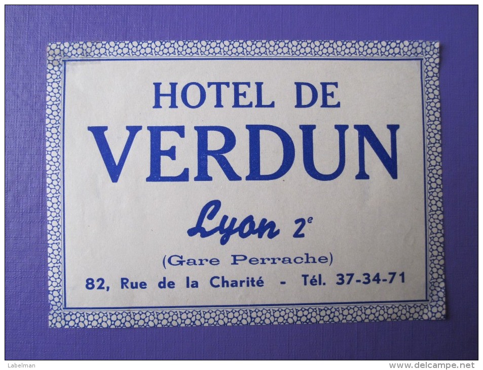 HOTEL AUBERGE DE VERDUN LYON FRANCE TAG DECAL STICKER LUGGAGE LABEL ETIQUETA ETICHETTA ETIQUETTE AUFKLEBER PARIS - Hotel Labels