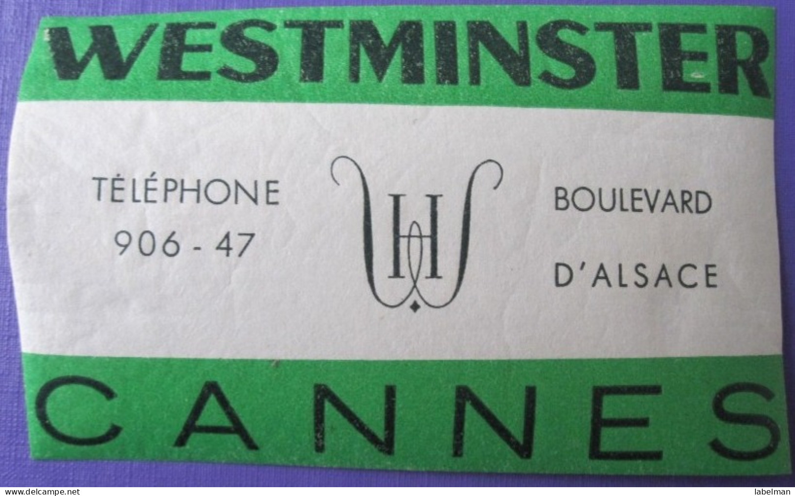 HOTEL AUBERGE WESTMINSTER CANNES FRANCE DECAL STICKER LUGGAGE LABEL ETIQUETA ETICHETTA ETIQUETTE AUFKLEBER PARIS - Hotel Labels