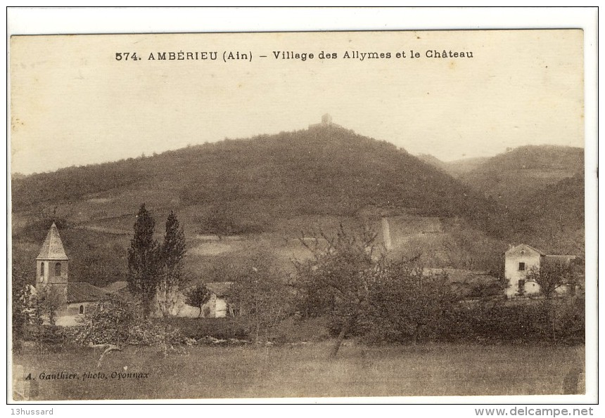 Carte Postale Ancienne Ambérieu - Village Des Allymes Et Le Château - Non Classés