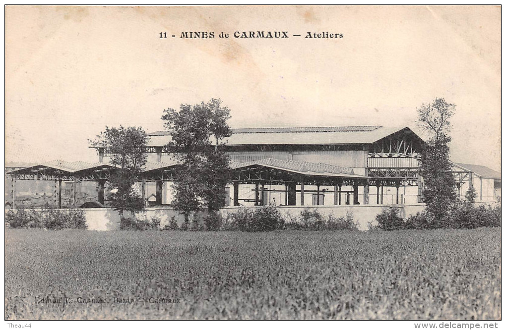 ¤¤  -  11   -  CARMAUX    -  Les Mines   -  Ateliers   -  ¤¤ - Carmaux