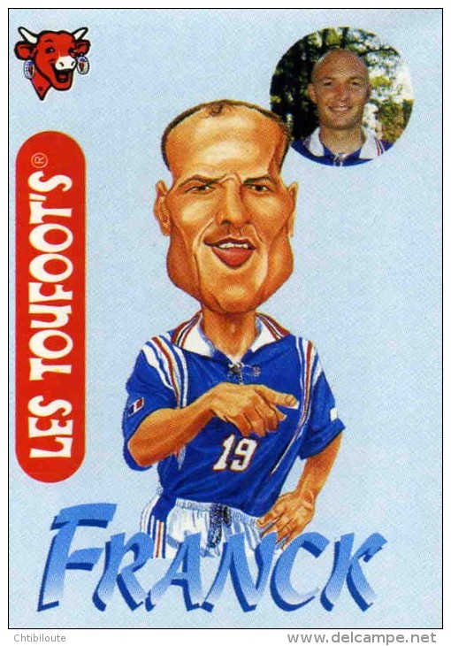 FOOTBALL "   FRANCE 98  "  LES TOUFOOTS "  FRANCK LEBOEUF   N° 4   OFFERT PAR LA VACHE QUI RIT 5 X 7 CM - Football