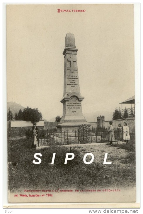 Etival Monument élevé à La Mémoire De La Guerre De 1870-71 Ed Weick 7761 TBE Voyagé En Juin 1915 - Etival Clairefontaine