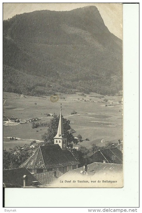 VD172   --   LA DENT DE VAULION  --   VUE DE BALLAIGUES  --  1907  --  ( DUNNNE PAPIER ) - Ballaigues