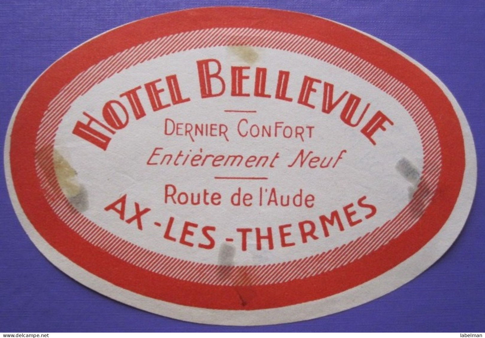 HOTEL AUBERGE BELLEVUE AUDE AX LES THERMES FRANCE STICKER LUGGAGE LABEL ETIQUETA ETICHETTA ETIQUETTE AUFKLEBER PARIS - Etiketten Van Hotels