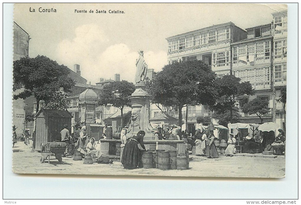 LA CORUÑA - Fuente De Santa Catalina. - La Coruña